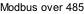 Modbus over 485