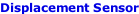 Displacement Sensor