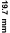 19.7 mm