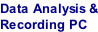 Data Analysis & Recording PC