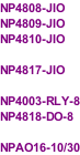 NP4808-JIO NP4809-JIO NP4810-JIO NP4817-JIO NP4003-RLY-8 NP4818-DO-8 NPAO16-10/30