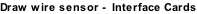 Draw wire sensor - Interface Cards