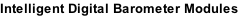 Intelligent Digital Barometer Modules