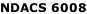 NDACS 6008